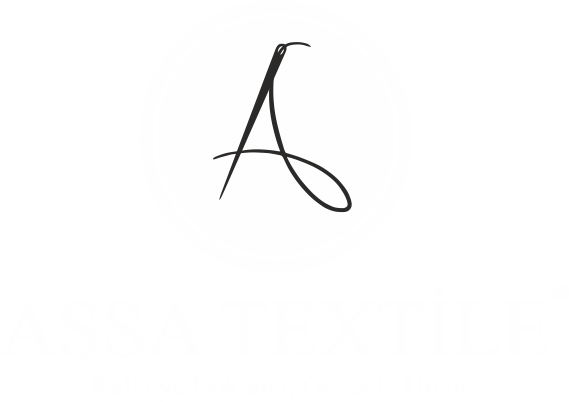 Assa Textile – Kaliteye Dokunur, Güvenle Üretir.